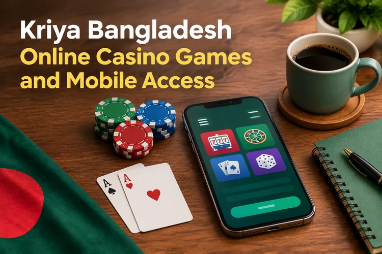 Kriya Casino in Bangladesh 2026